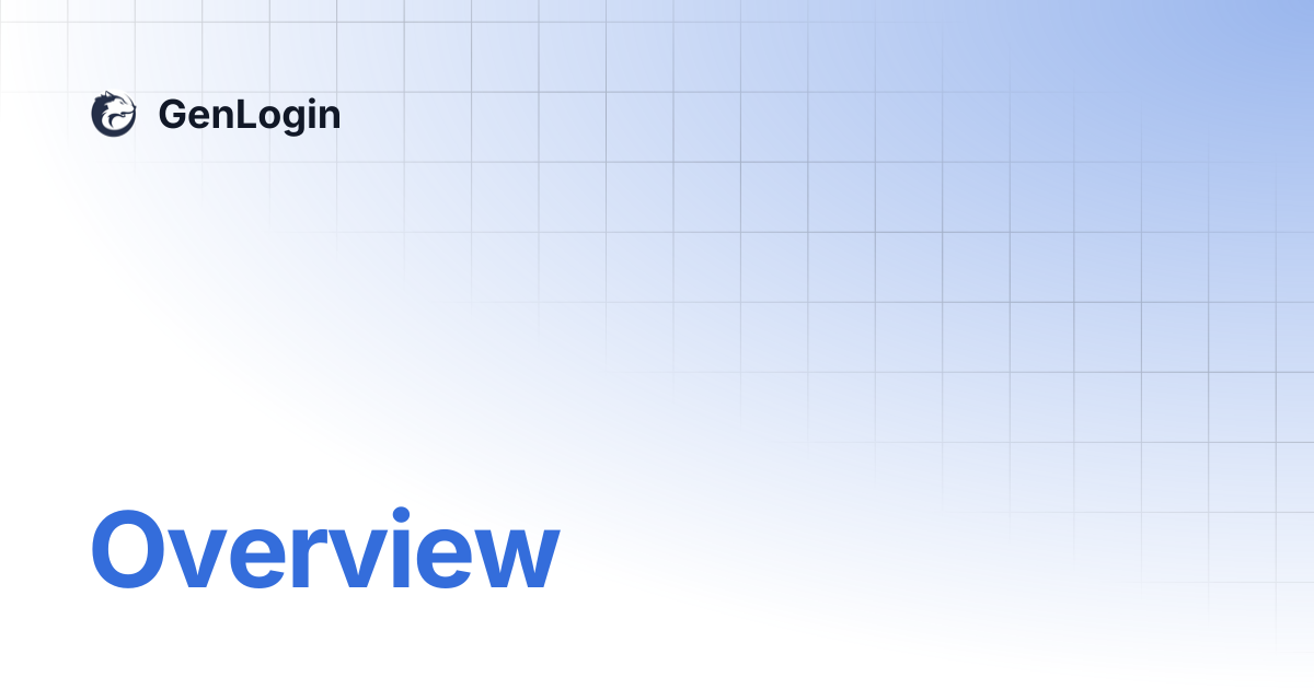 Overview | GenLogin